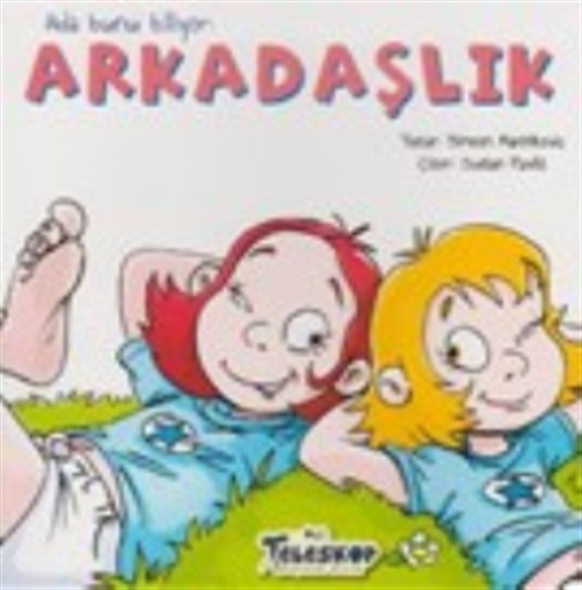 Ada Bunu Biliyor: Arkadaşlık