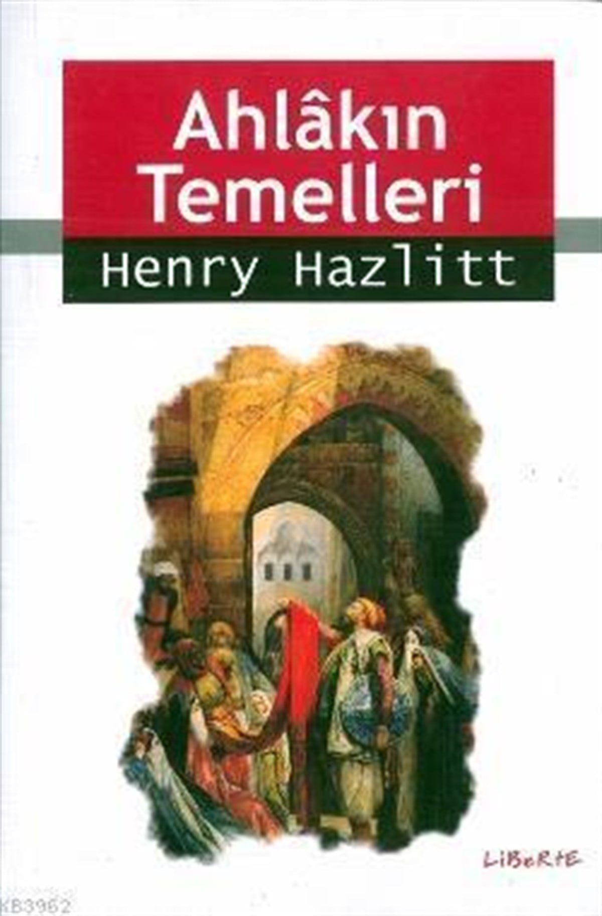Ahlakın Temelleri