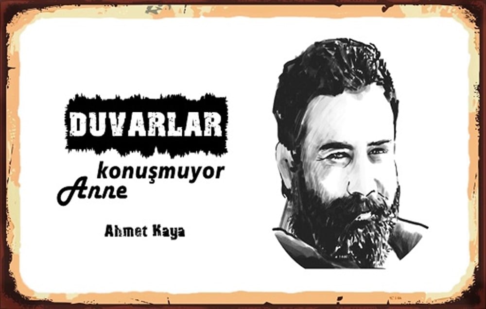 AHMET KAYA DUVARLAR - POSTER