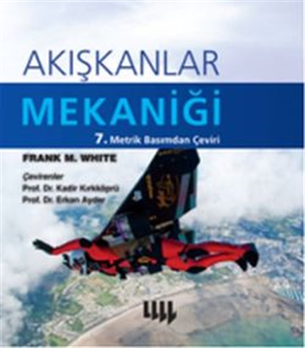 Akışkanlar Mekaniği (Ciltli)