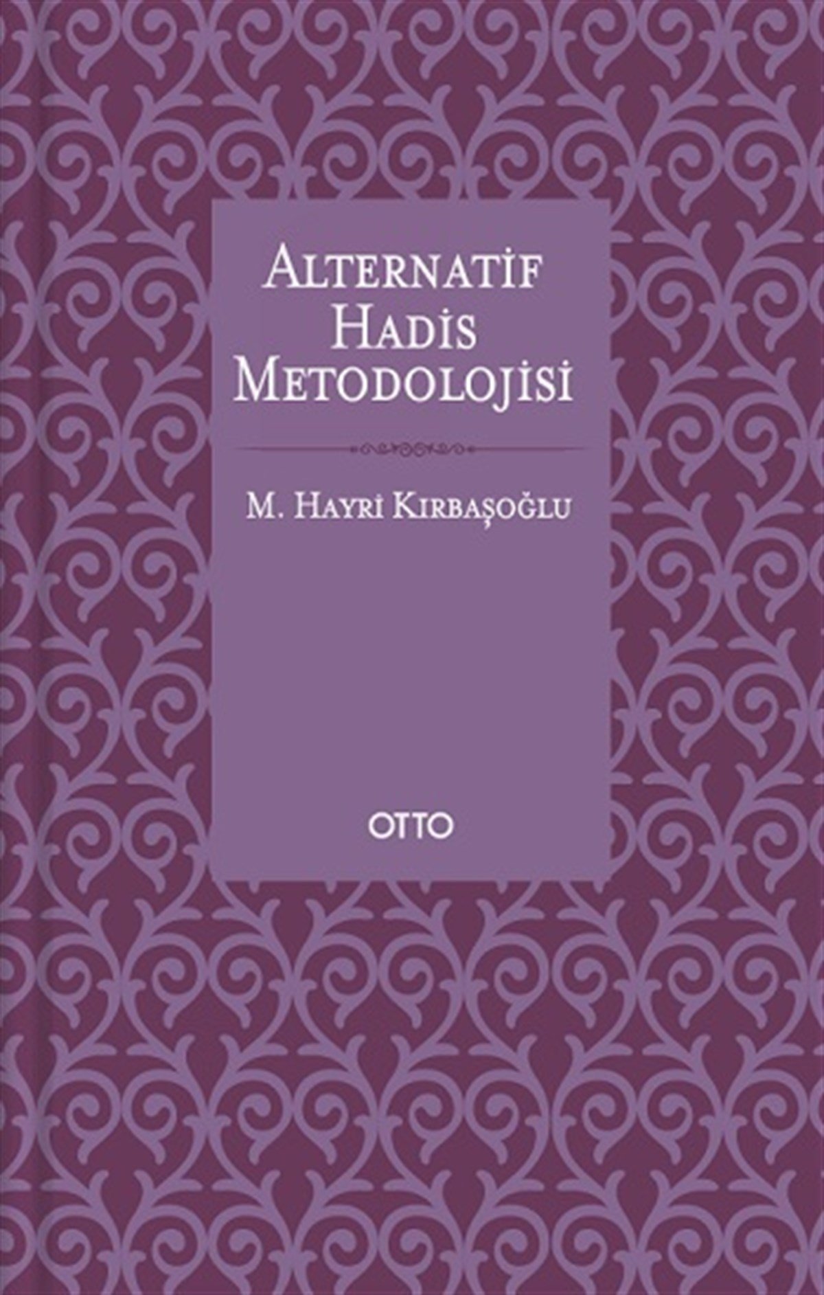 Alternatif Hadis Metodolojisi