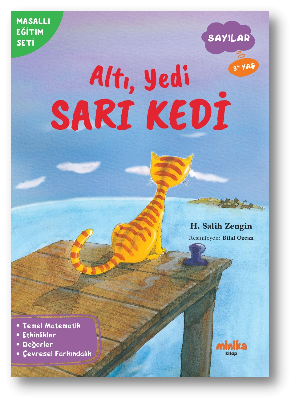 Altı, Yedi Sarı Kedi