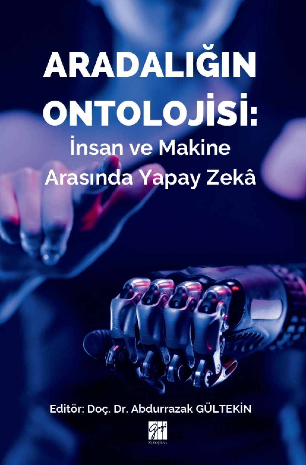 Aradalığın Ontolojisi: İnsan ve Makine Arasında Yapay Zeka