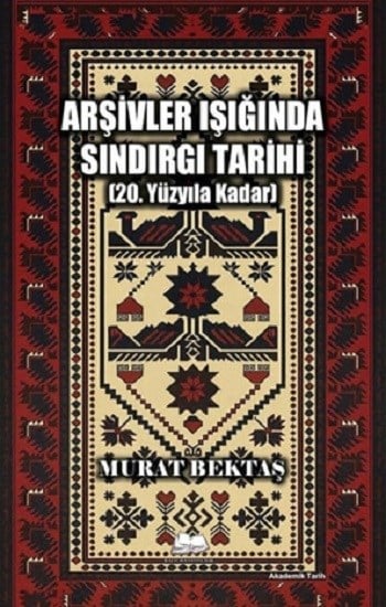 Arşivler Işığında Sındırgı Tarihi (20. Yüzyıla Kadar)