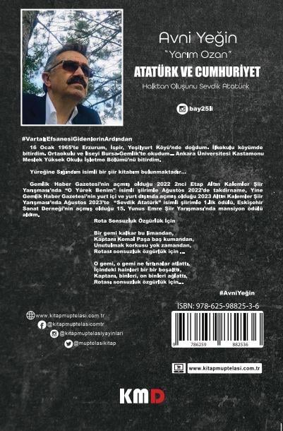 ATATÜRK VE CUMHURİYET HALKTAN OLUŞUNU SEVDİK ATATÜRK , yarımOzan Avni Yeğin , KMD Yayınları , 9786259882536 ,