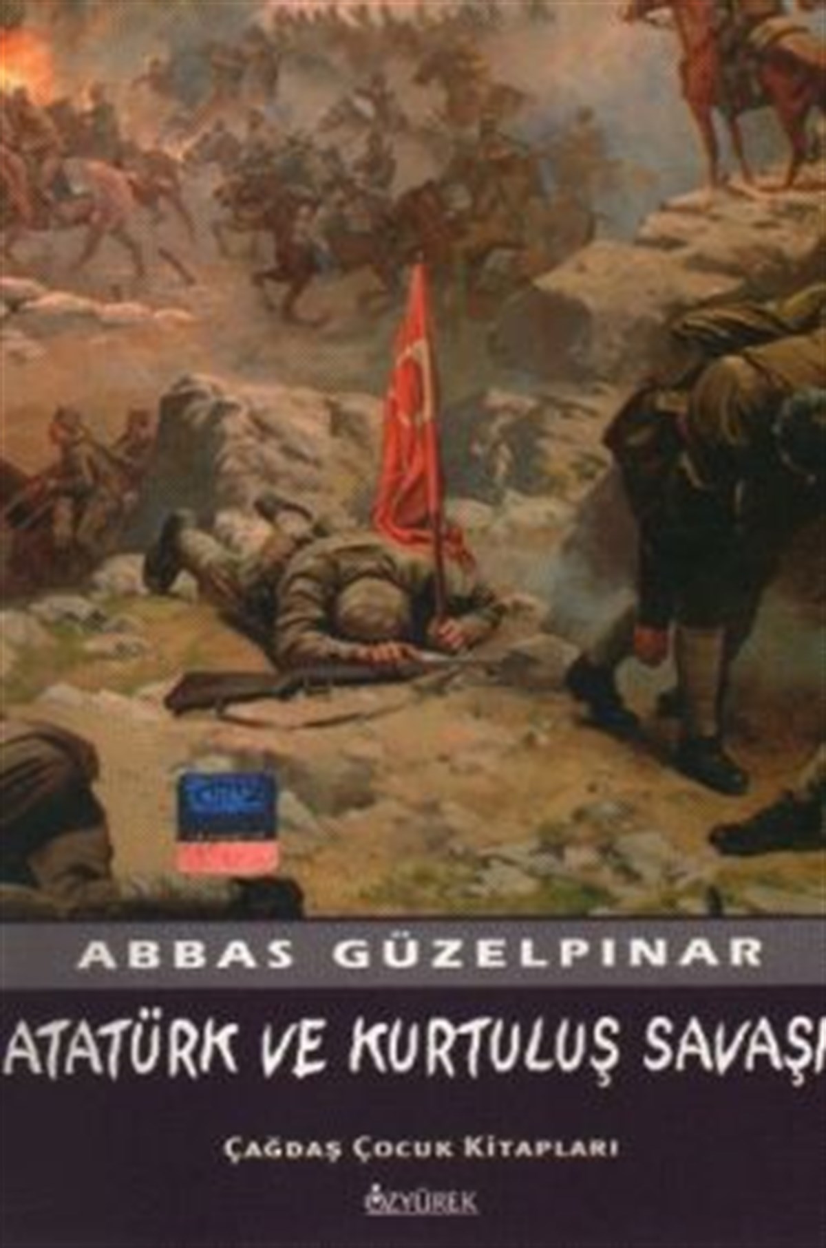 Atatürk ve Kurtuluş Savaşı
