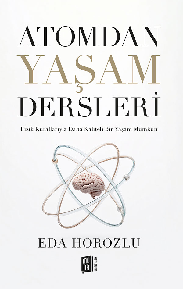 Atomdan Yaşam Dersleri
