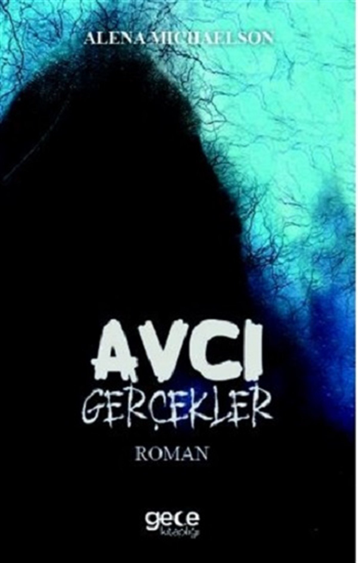 Avcı Gerçekler