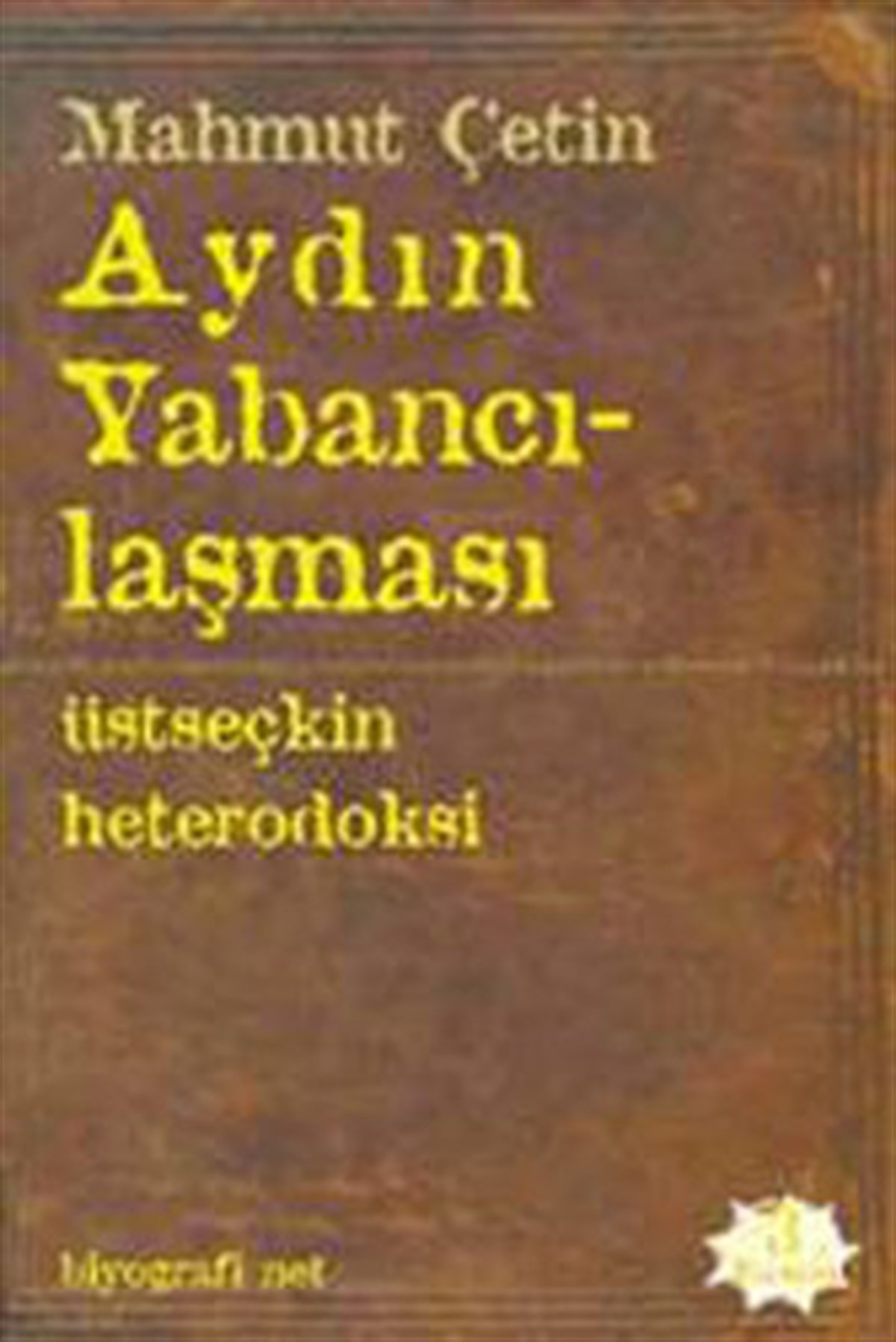 Aydın Yabancılaşması