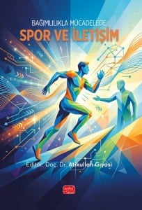 Bağımlılıkla Mücadelede Spor ve İletişim