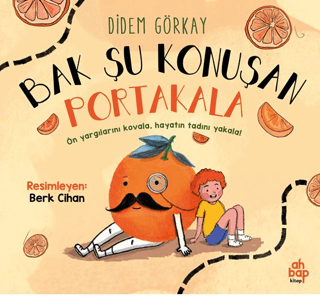 Bak Şu Konuşan Portakala