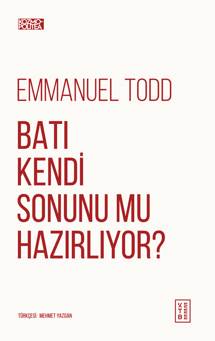 Batı Kendi Sonunu Mu Hazırlıyor?