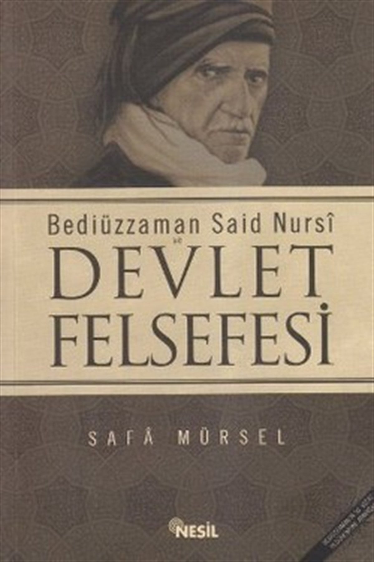 Bediüzzaman Said Nursi ve Devlet Felsefesi