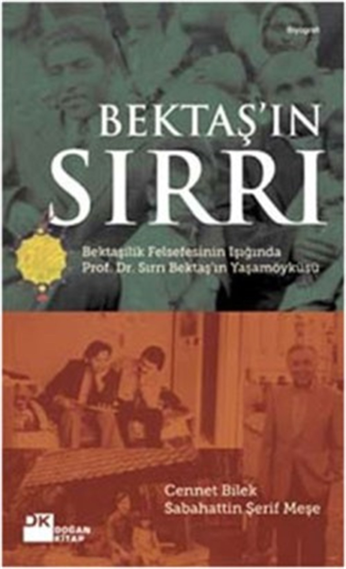 Bektaş’ın Sırrı