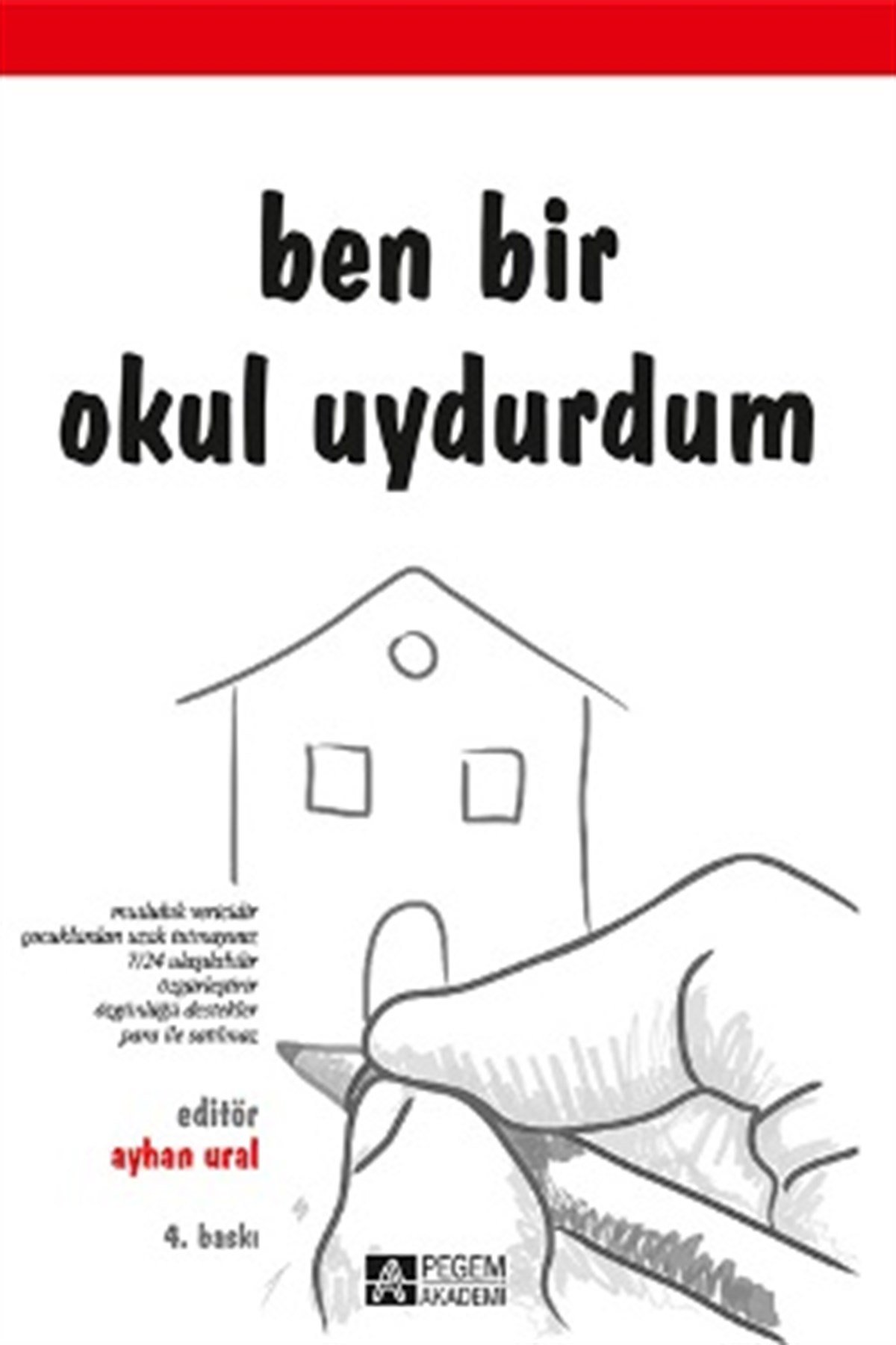 Ben Bir Okul Uydurdum