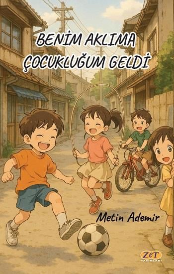 Benim Aklıma Çocukluğum Geldi