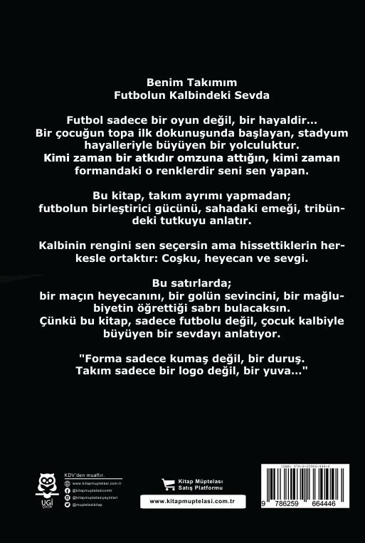 Benim Takımım - Siyah Beyaz , Kitap Müptelası Yayınları Kolektif , UGİ Çocuk , 9786259664446 ,