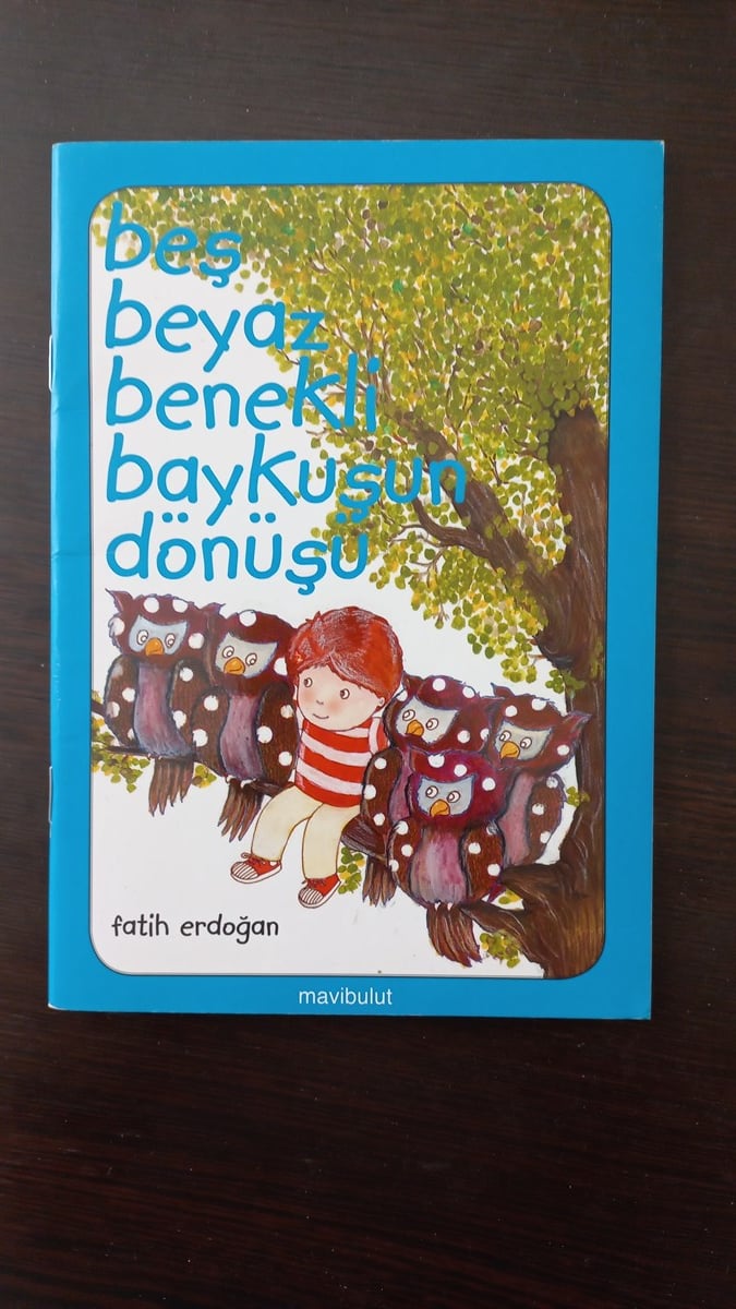 Beş Beyaz Benekli Baykuşıun Dönüşü - (SAHAF) , Fatih Erdoğan , Kitap Müptelası - Sahaf , 2453328823370 ,
