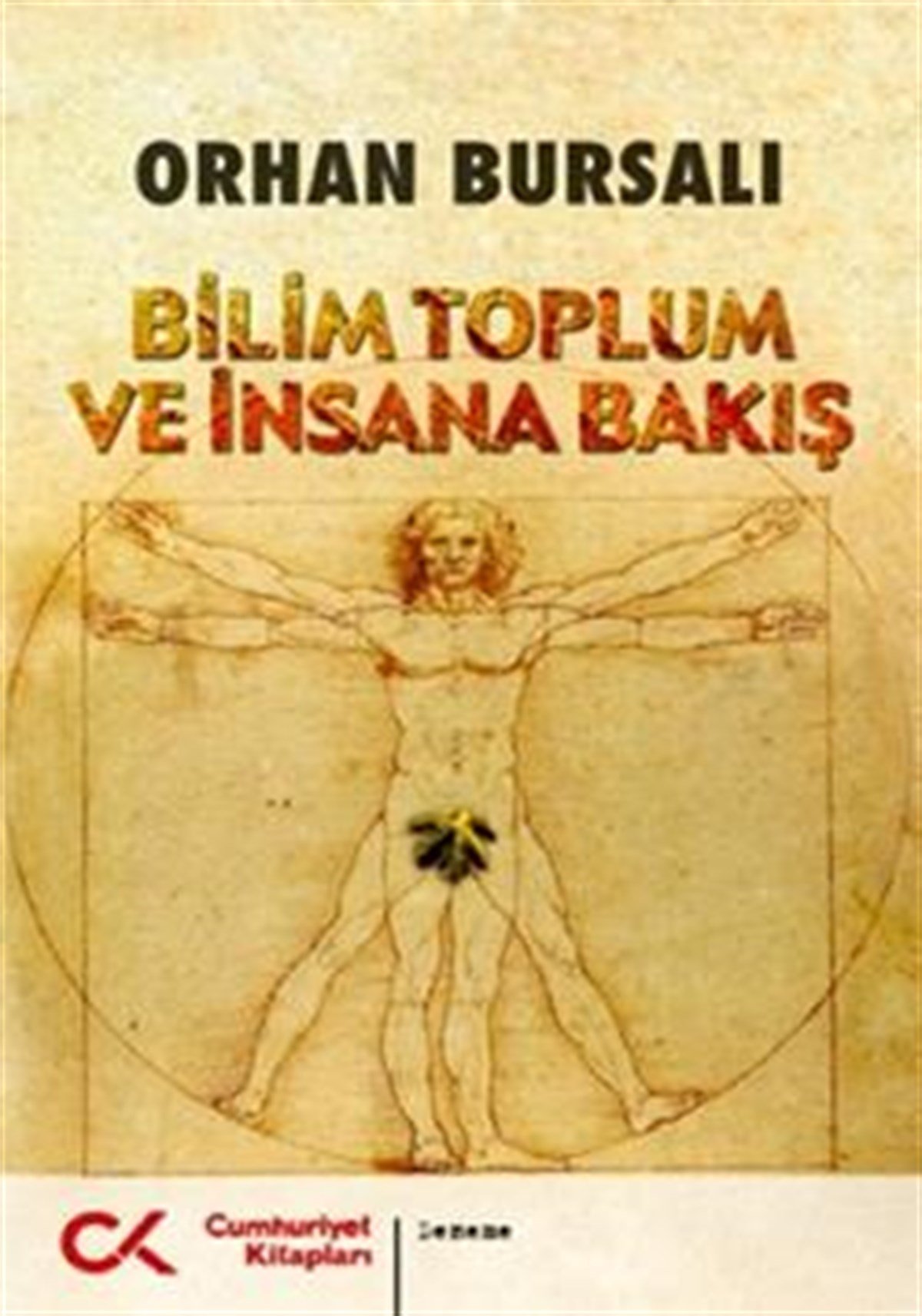 Bilim Toplum ve İnsana Bakış