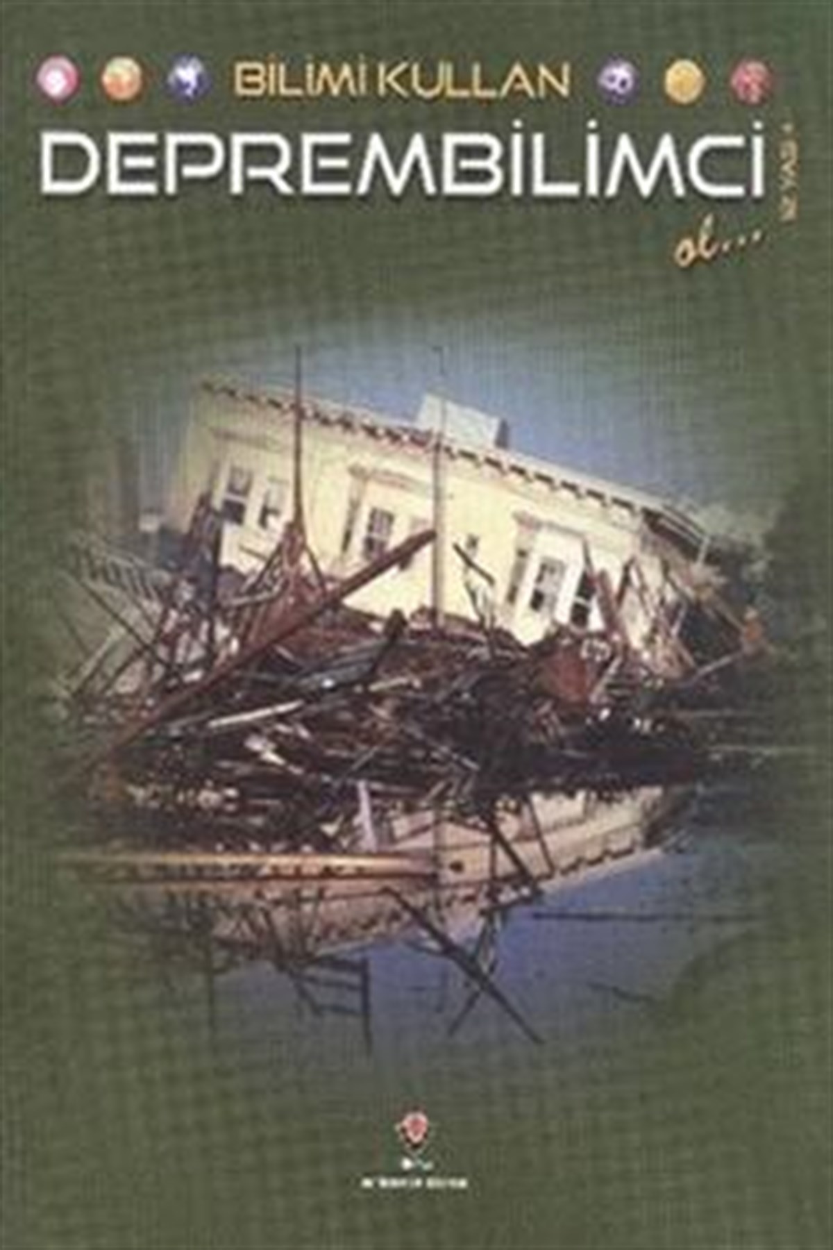 Bilimi Kullan - Deprembilimci Ol