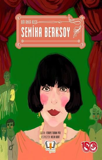 Bir Anka Kuşu Semiha Berksoy