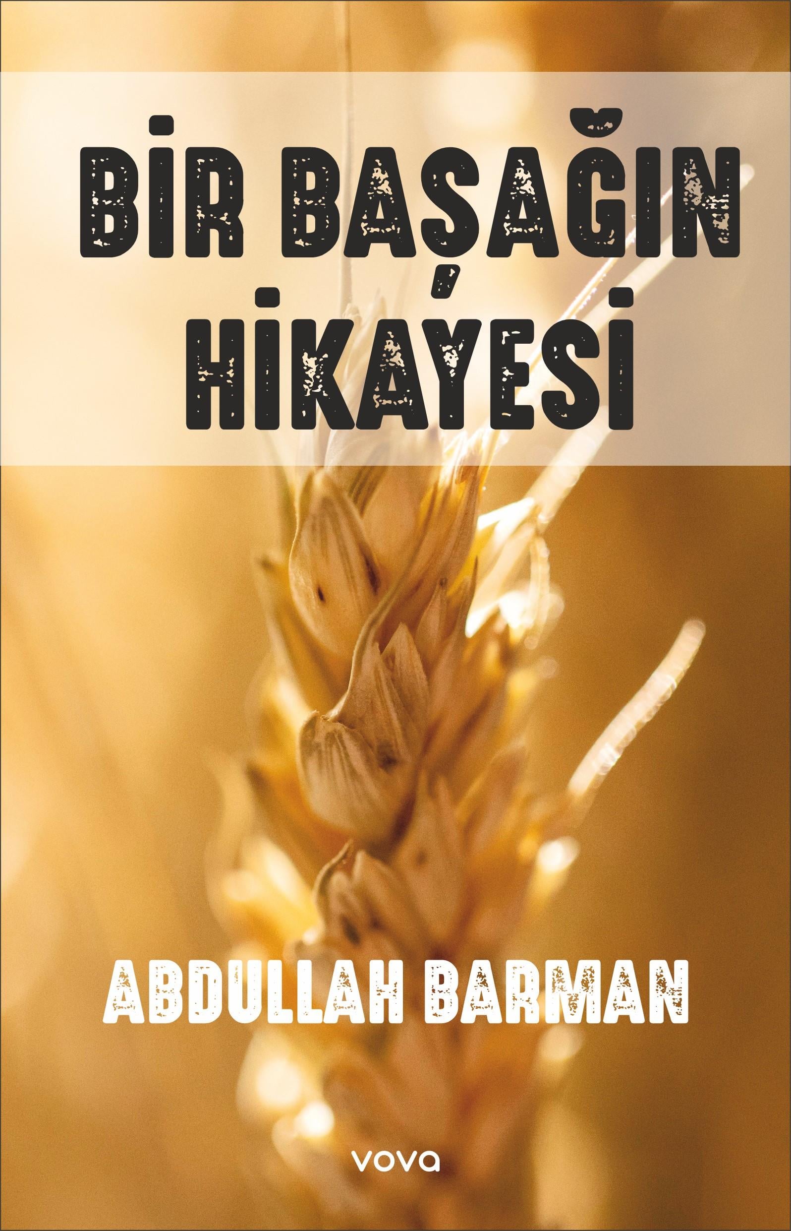Bir Başağın Hikayesi
