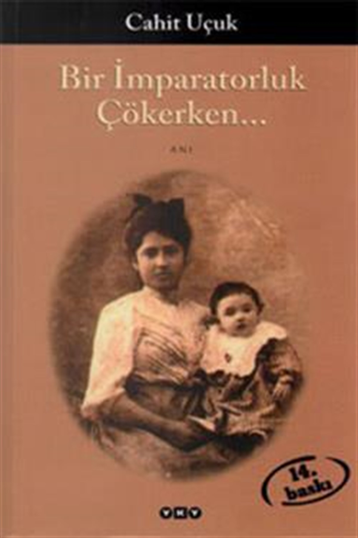 Bir İmparatorluk Çökerken...