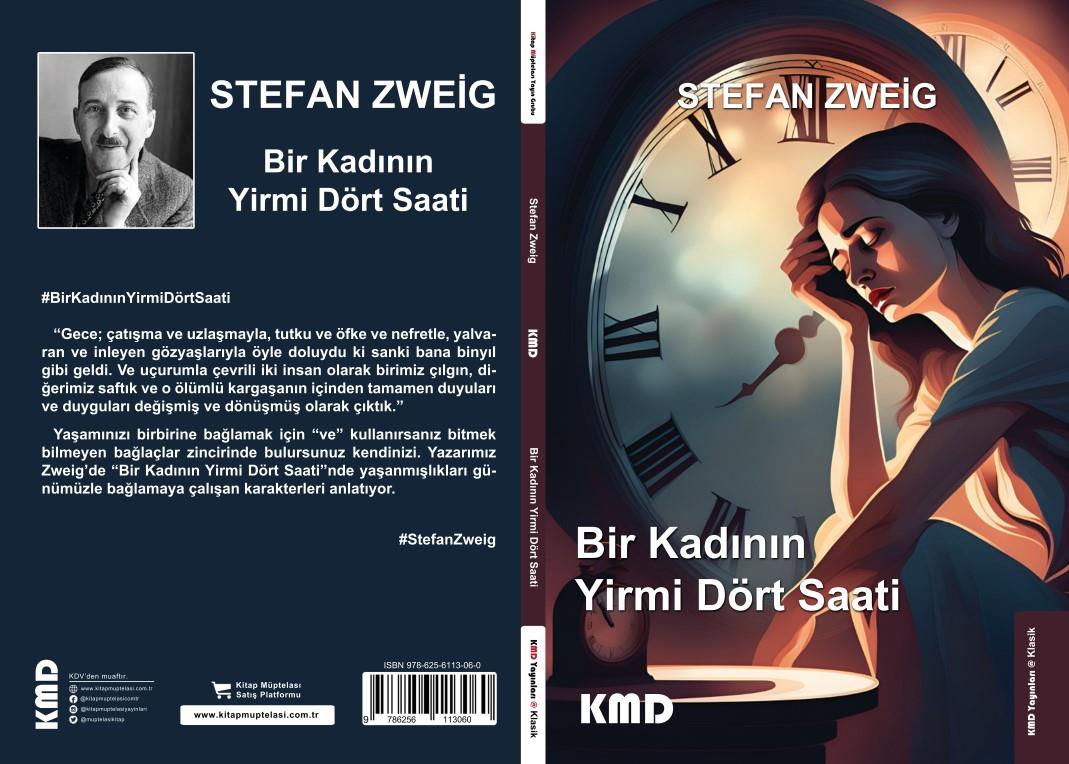 Bir Kadının Yirmi Dört Saati , Stefan Zweig , Kitap Müptelası Yayınları , 9786256113060 ,