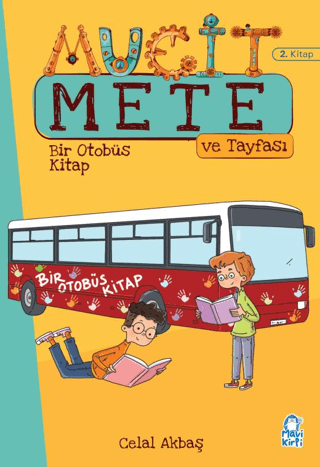 Bir Otobüs Kitap - Mucit Mete ve Tayfası - 3. Sınıf Hikaye Seti (2. Kitap)