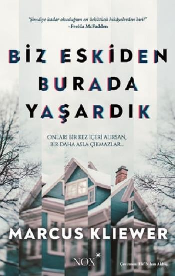 Biz Eskiden Burada Yaşardık