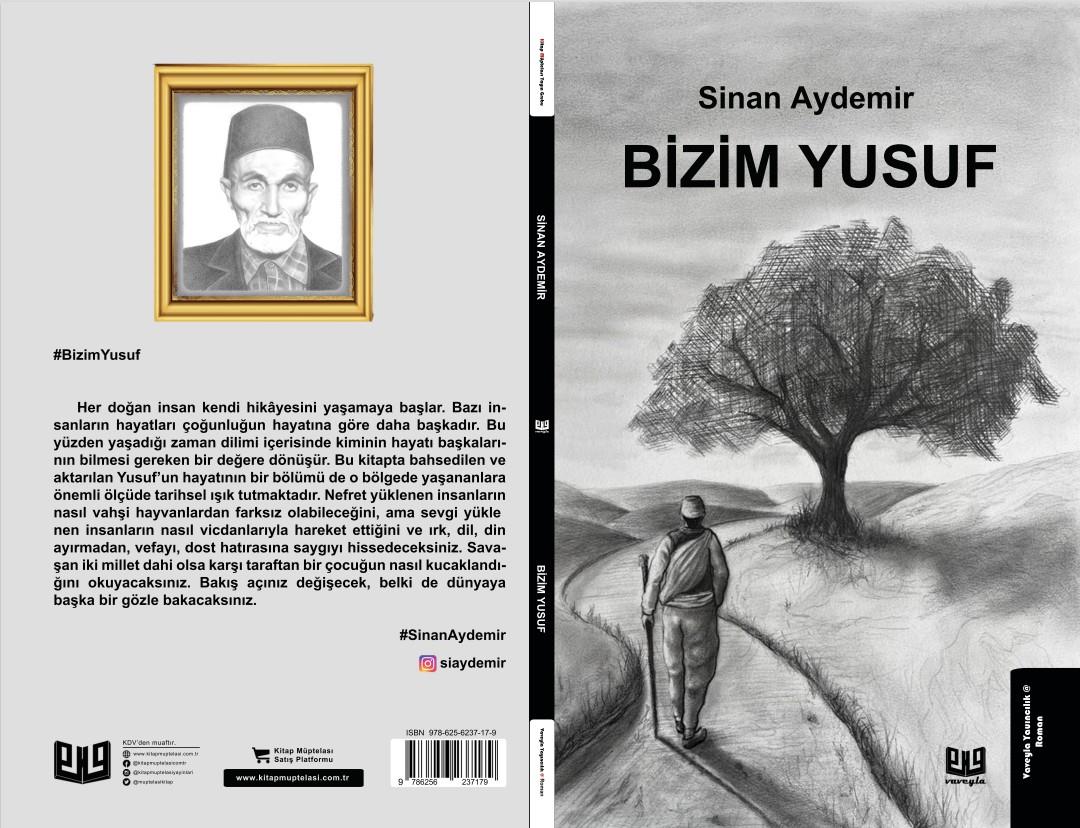 Bizim Yusuf , Sinan Aydemir , Vaveyla Yayıncılık , 9786256237179 ,