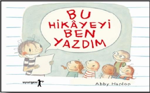 Bu Hikayeyi Ben Yazdım