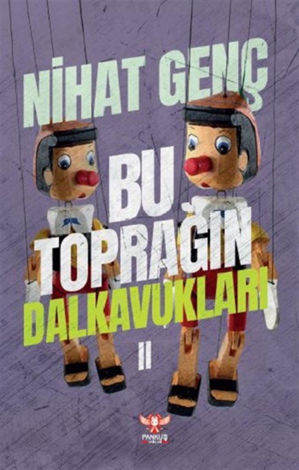 Bu Toprağın Dalkavukları - II