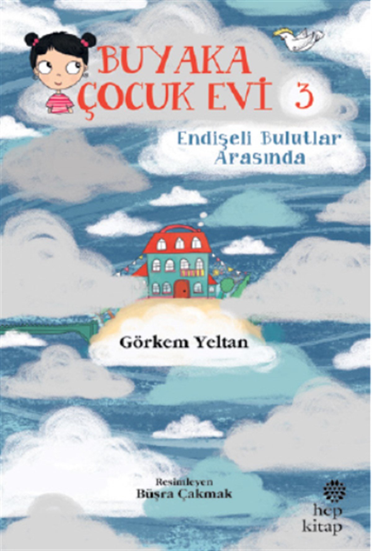 Buyaka Çocuk Evi 3 - Endişeli Bulutlar Arasında
