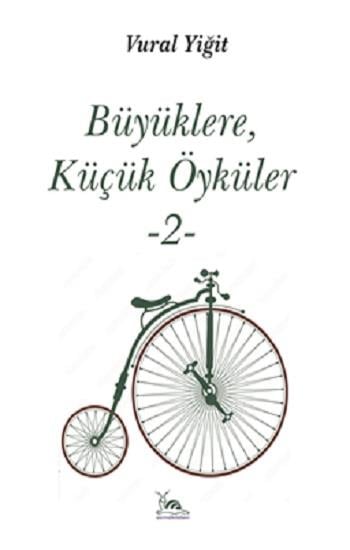 Büyüklere, Küçük Öyküler-2