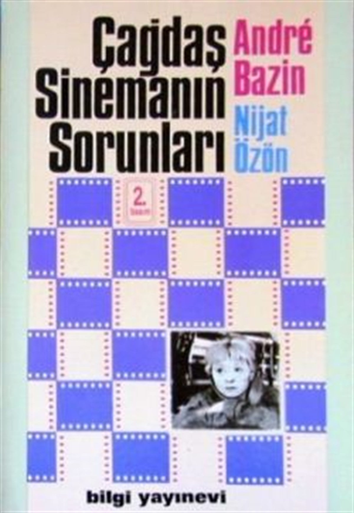 Çağdaş Sinemanın Sorunları