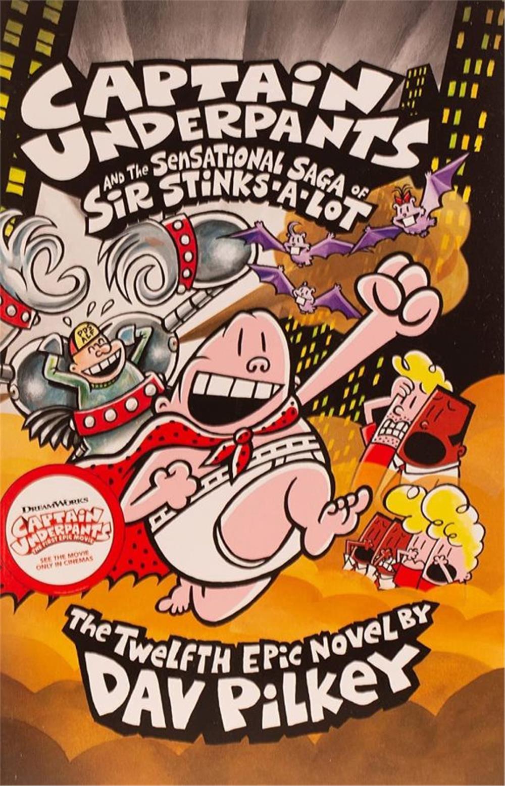 Captain Underpants: Captain Underpants and The Sensational Saga Of Sir Stinks-A-Lot  #12
