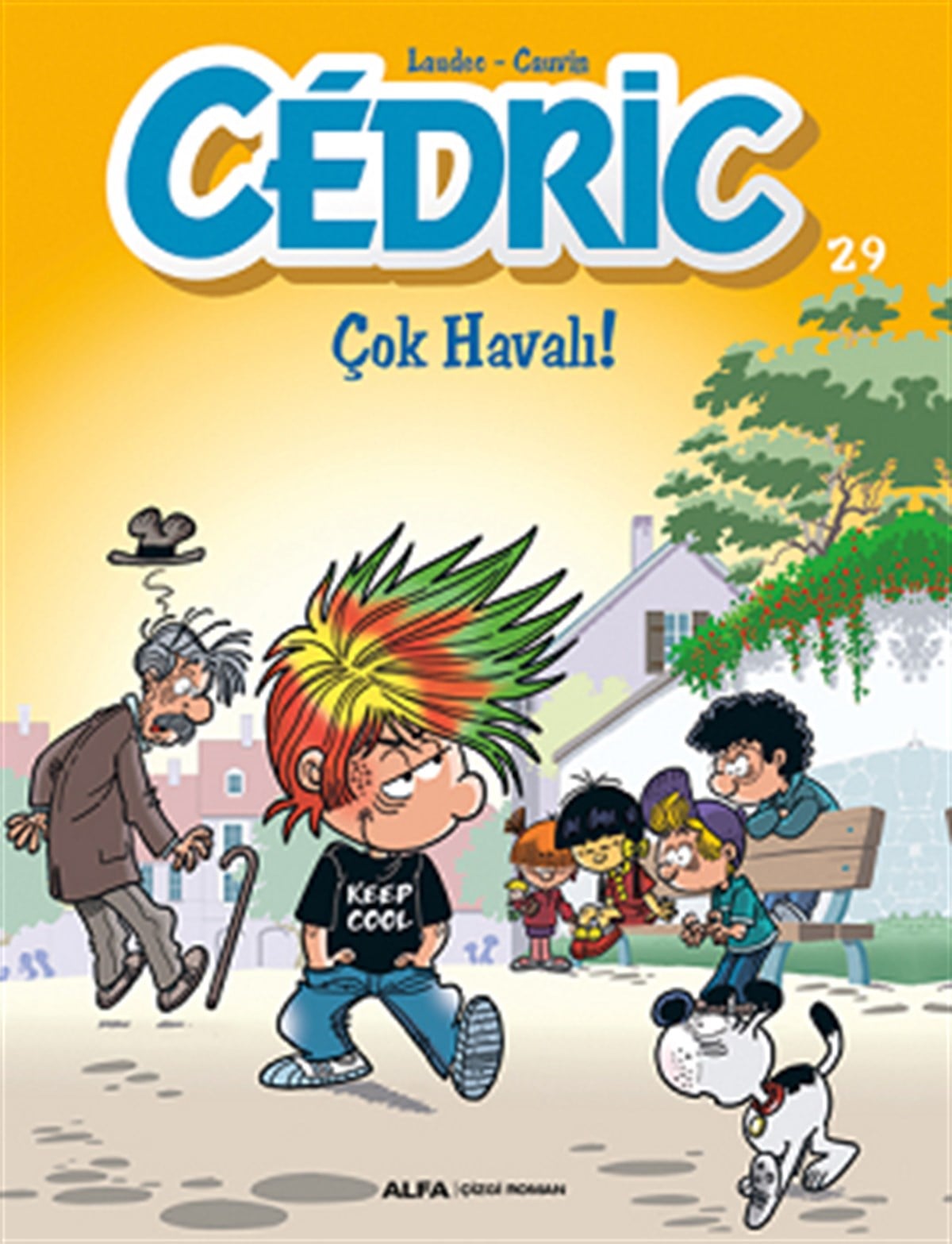 Cedric Çok Havalı