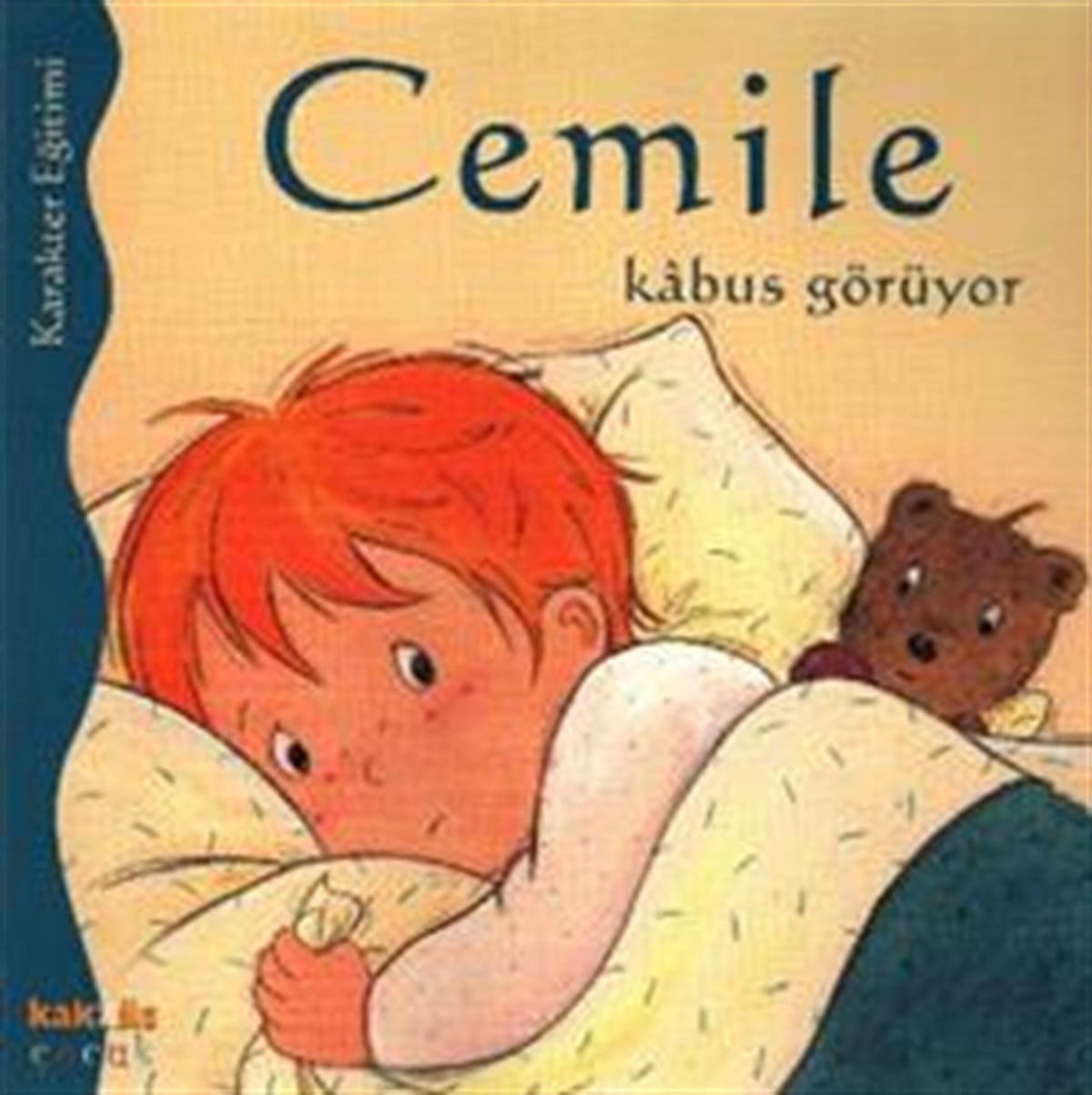 Cemile Kabus Görüyor