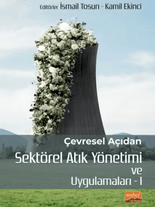 Çevresel Açıdan Sektörel Atık Yönetimi ve Uygulamaları - 1