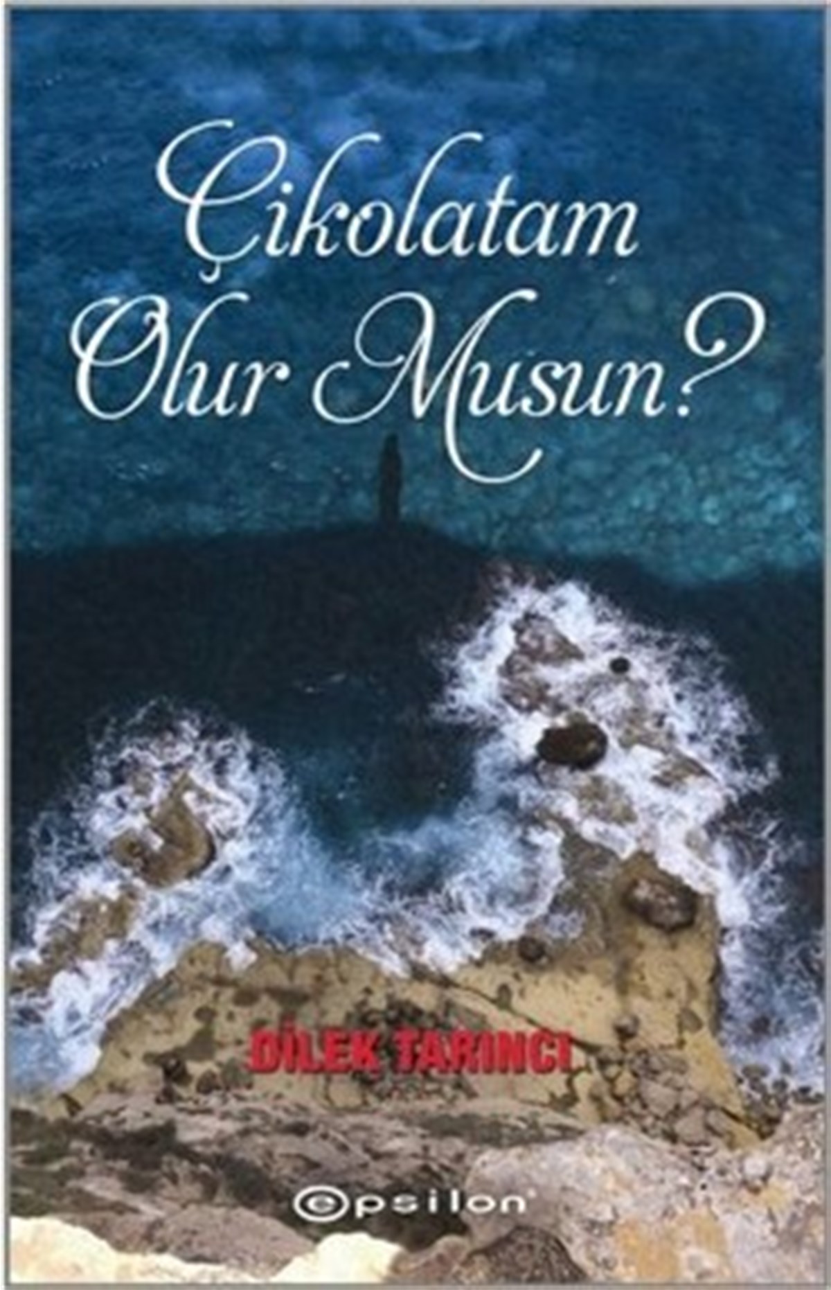 Çikolatam Olur musun?