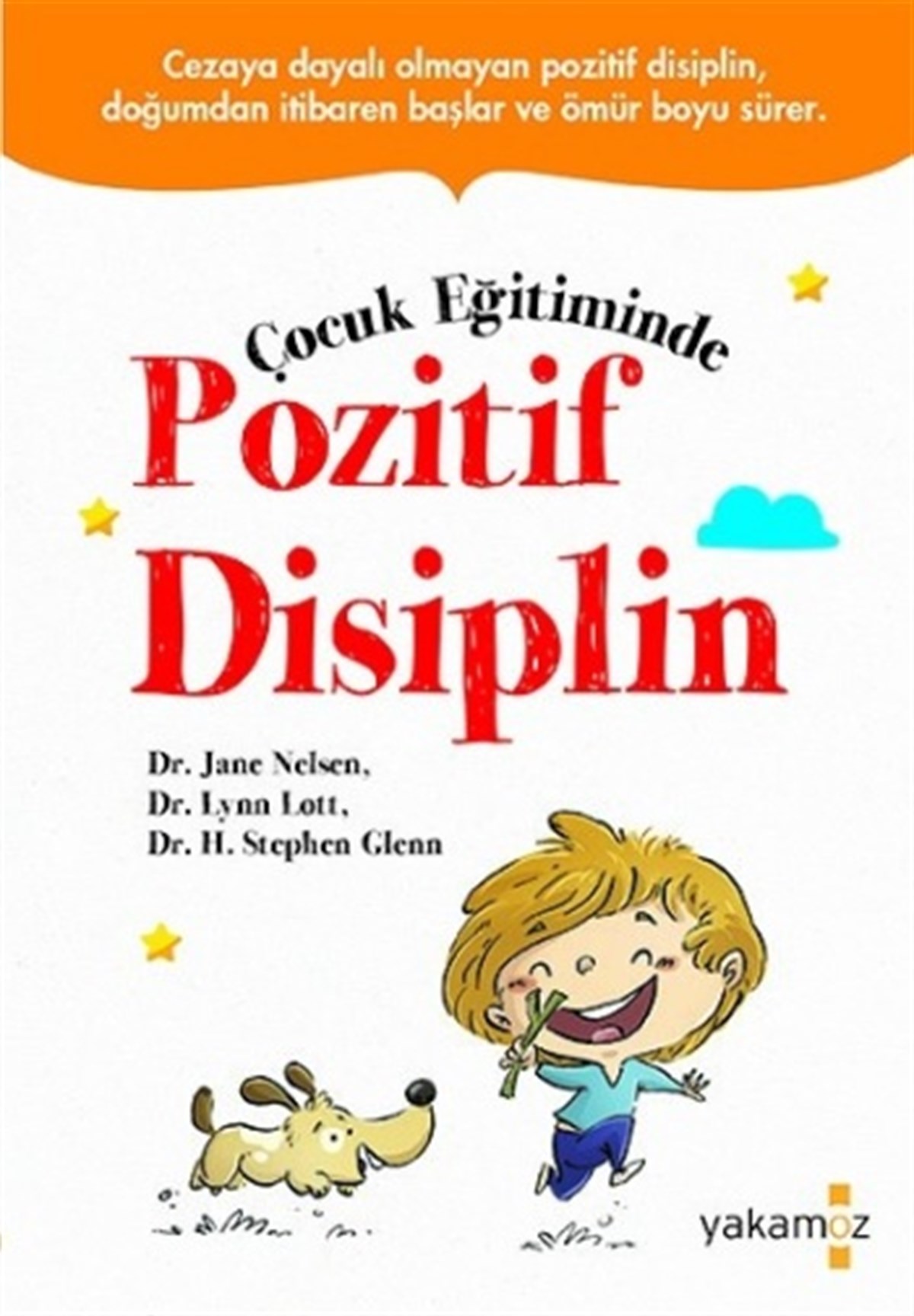 Çocuk Eğitiminde Pozitif Disiplin