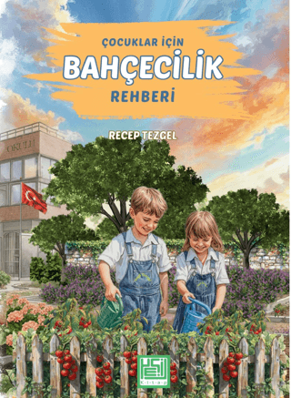 Çocuklar İçin Bahçecilik Rehberi