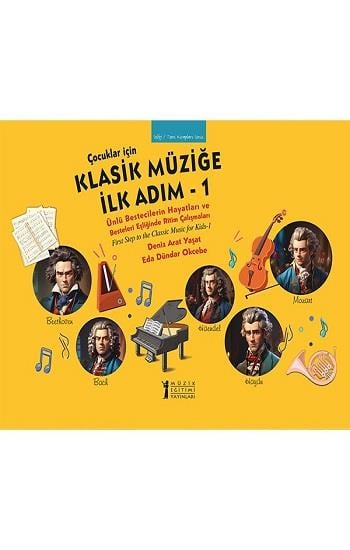 Çocuklar İçin Klasik Müziğe İlk Adım - 1