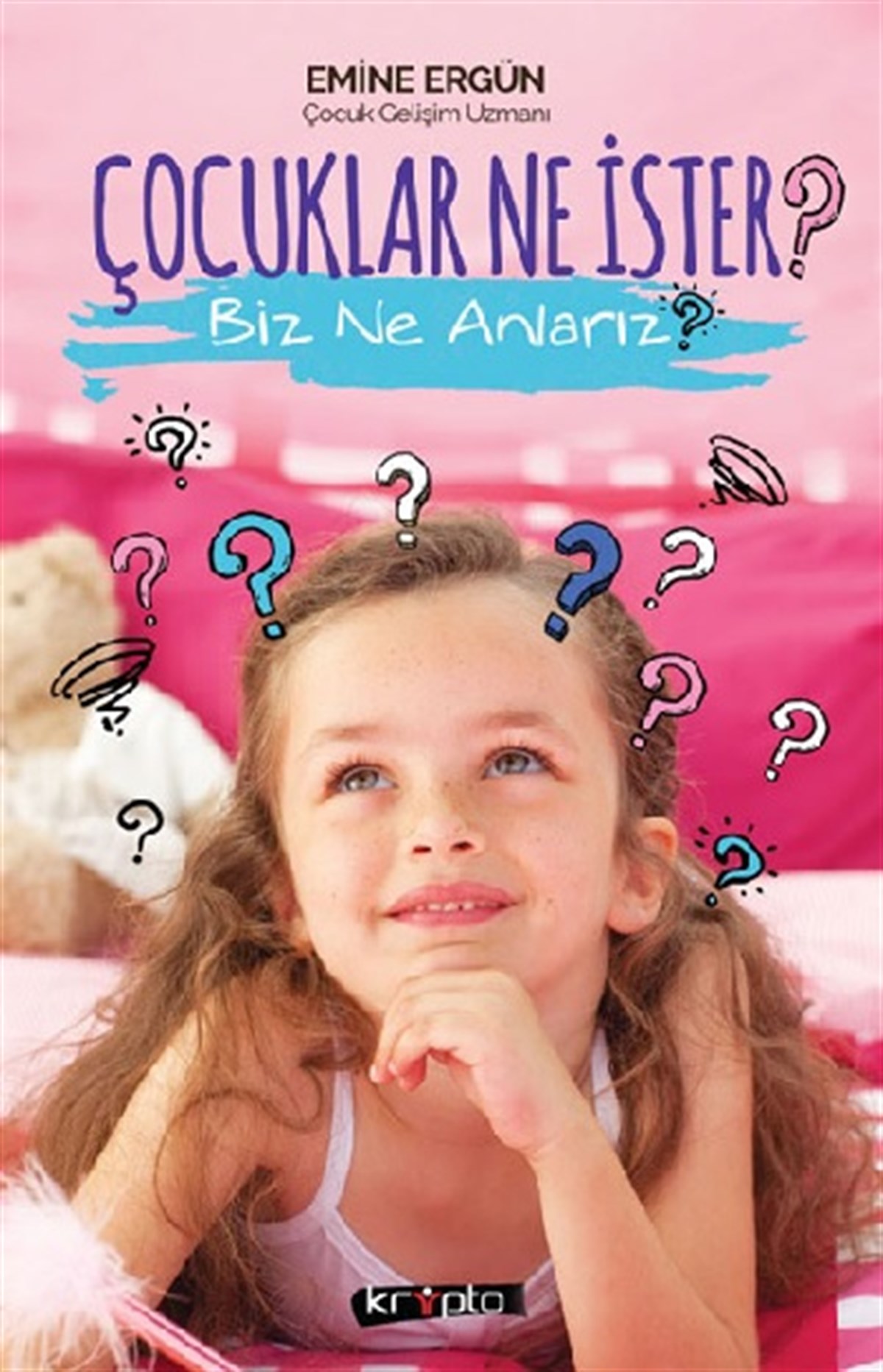 Çocuklar Ne İster ?