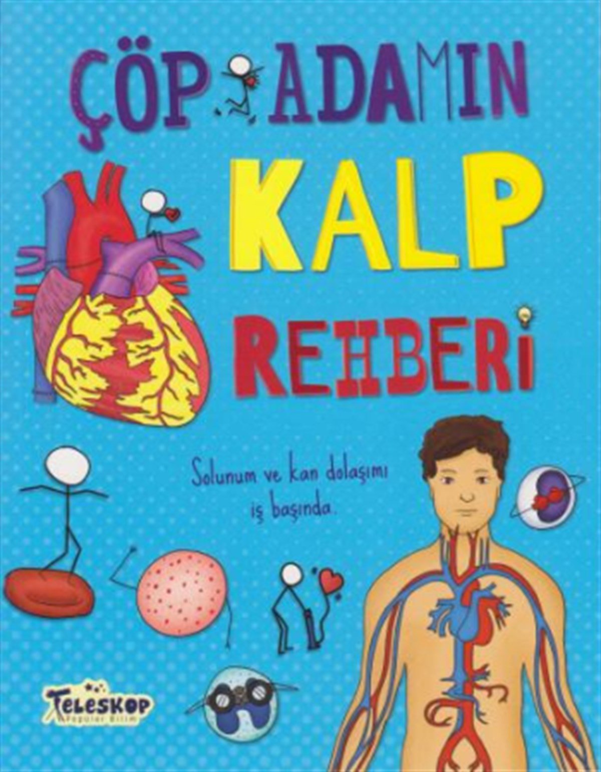 Çöp Adamın Kalp Rehberi