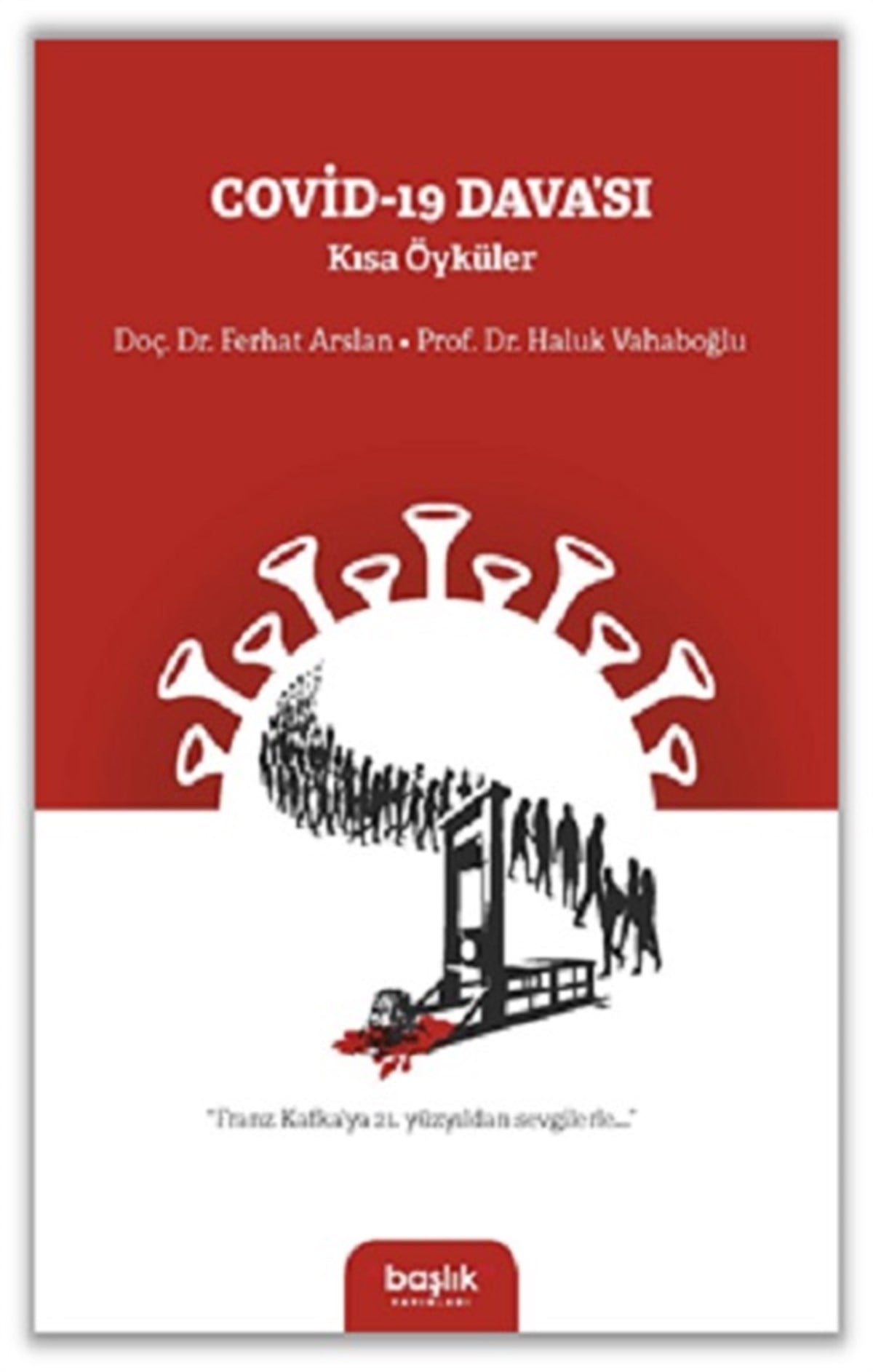 Covid-19 Davası Kısa Öyküler