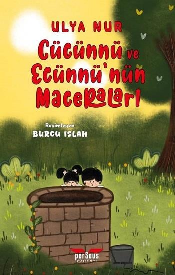 Cücünnü Ve Ecünnü’nün Maceraları