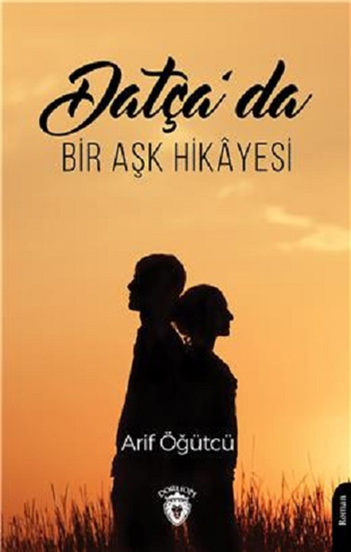 Datça´Da Bir Aşk Hikayesi