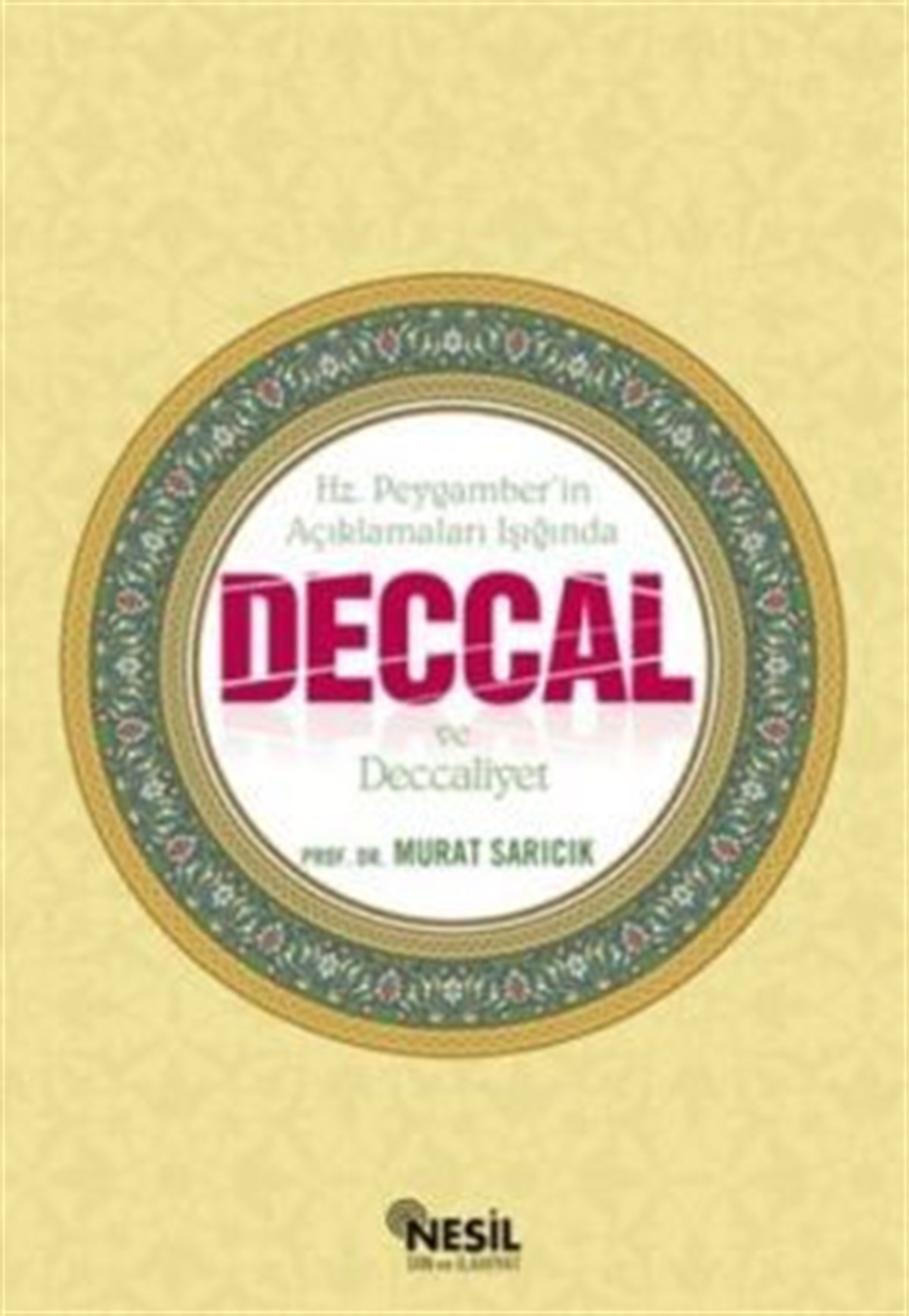 Deccal ve Deccaliyet